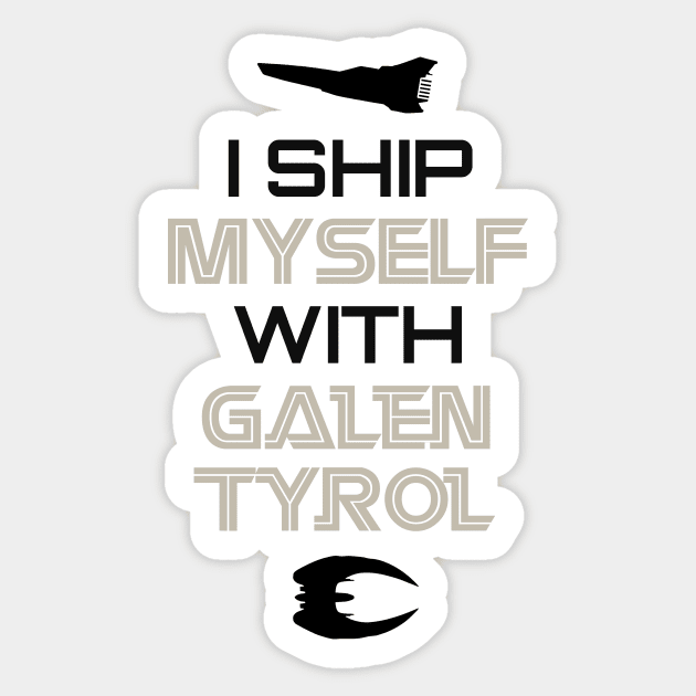 I ship myself with Galen Tyrol Sticker by AllieConfyArt